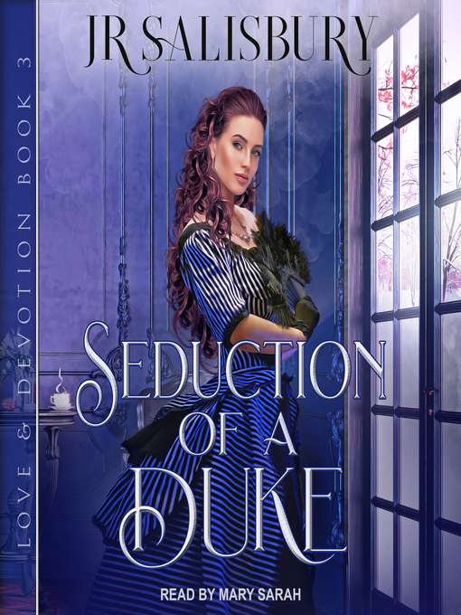Title details for Seduction of a Duke by JR Salisbury - Wait list